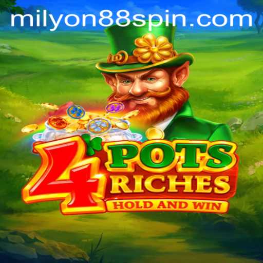Exploring 4potsriches: Unveiling the Thrills of Milyon88's Latest Gaming Sensation