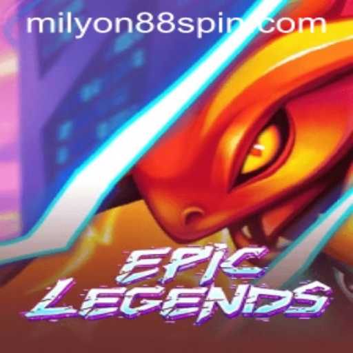 Exploring EpicLegends: A Deep Dive into the Game and the Significance of Milyon88
