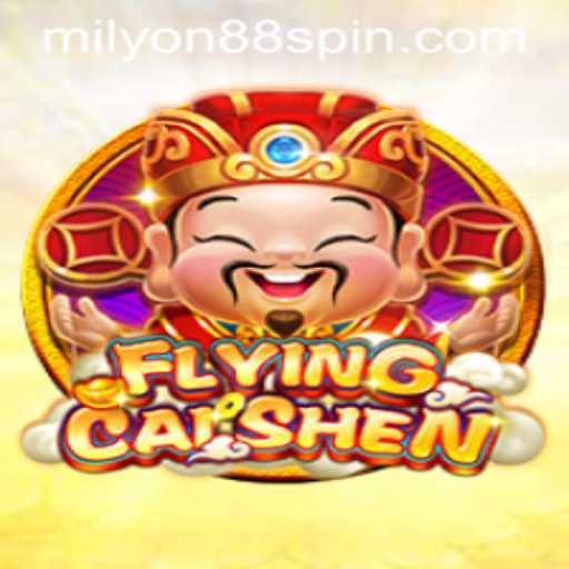 Unveiling FlyingCaiShen: A Thrilling Adventure with Milyon88