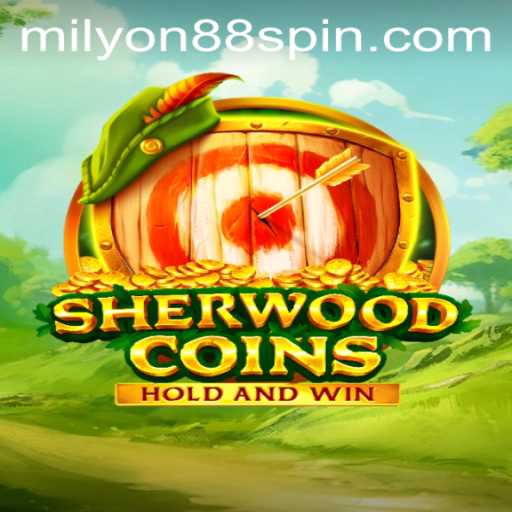SherwoodCoins: The Medieval Quest with Milyon88